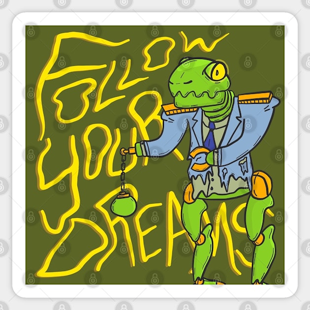 Follow Your Dreams Sticker by Super Good Art